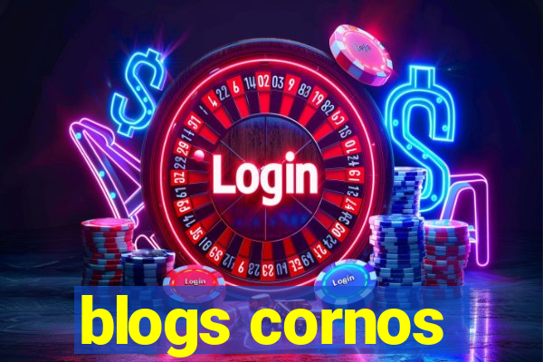 blogs cornos